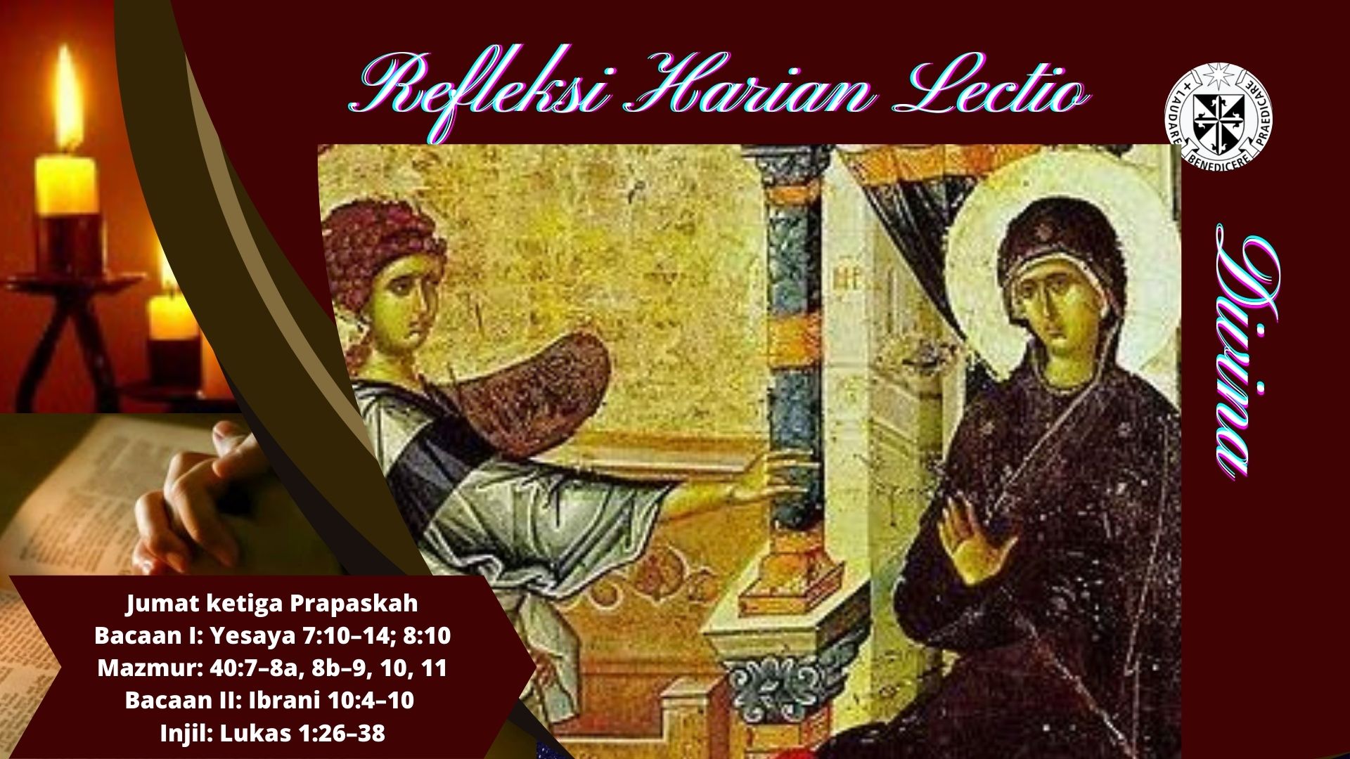 Refleksi Harian Lectio Divina Jumat Pekan ketiga Prapaskah Hari Raya Kabar Suka Cita25 Maret 2022 Refleksi Lectio Divina Prapaskah ketiga
