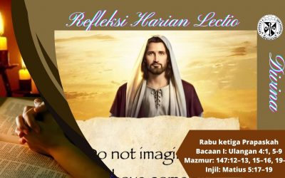 Refleksi Harian Lectio Divina Rabu Pekan ketiga Prapaskah 23 Maret 2022