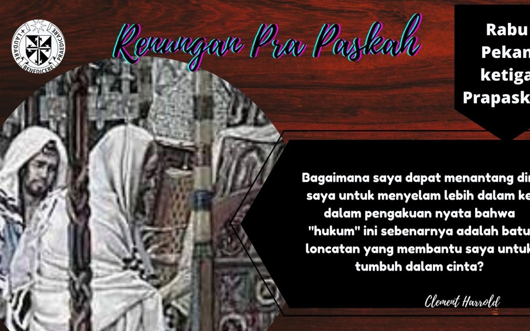 Renungan Harian Pekan ketiga Prapaskah