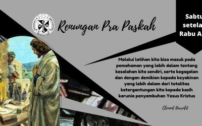 Renungan Harian Hari KE-4 Pra Paskah : Sabtu setelah Rabu Abu