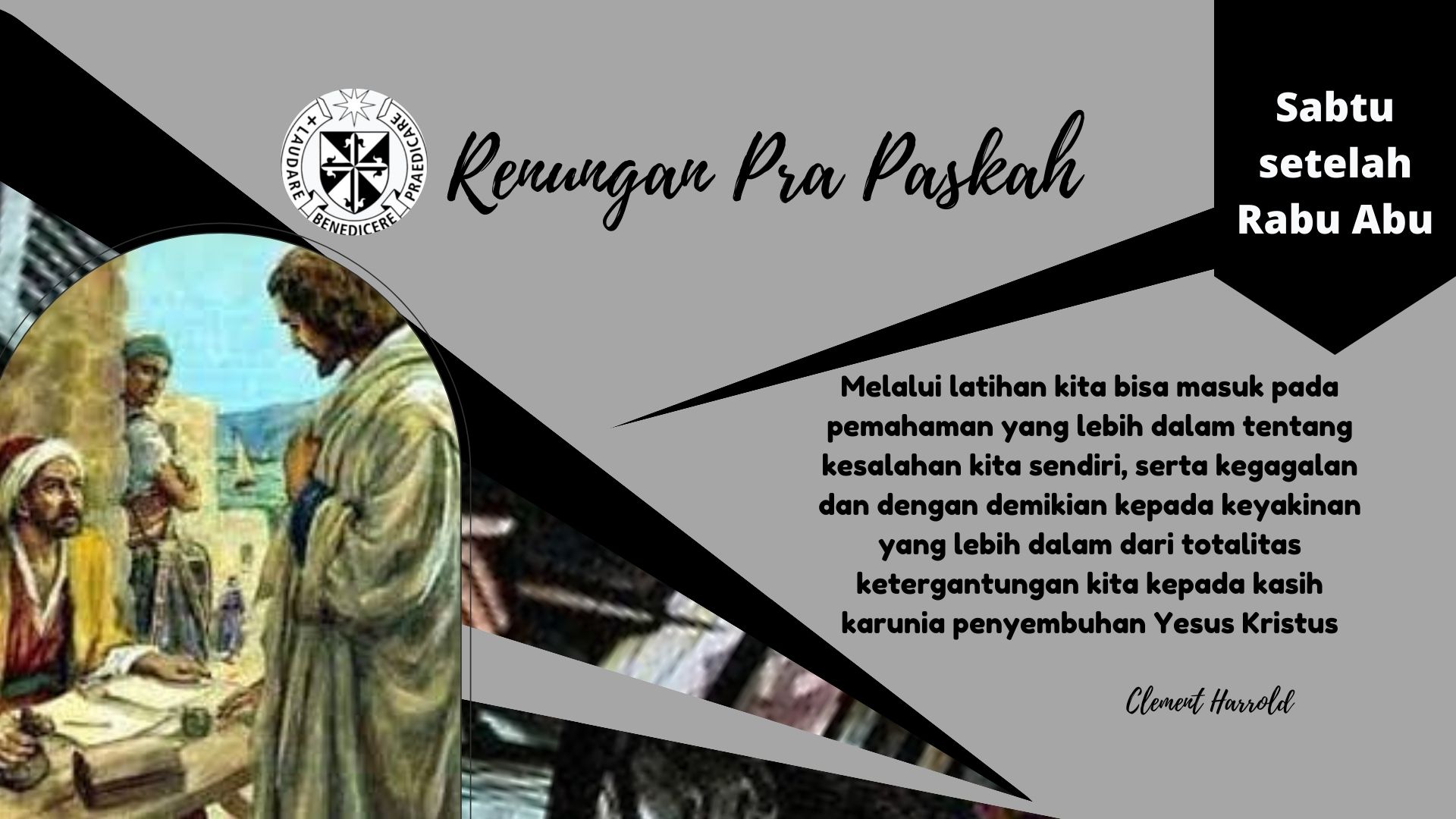 Renungan Harian Hari KE-4 Pra Paskah : Sabtu setelah Rabu Abu Renungan Harian Hari KE-4 Pra Paskah : Sabtu setelah Rabu Abu