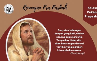Renungan Harian ke 6 Hari Selasa Pekan I Prapaskah
