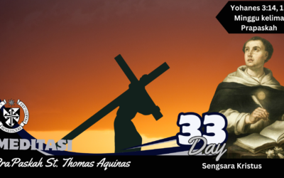 Hari ke 33 Meditasi Harian selama Prapaskah Santo Thomas Aquinas Minggu Kelima Prapaskah